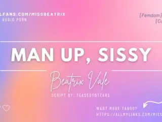 [audio] Man Up, Sissy [erotic Audio for Men]