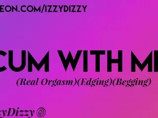 Izzy Gets Dizzy- Touch yourself with me [Unscripted][Female Erotic Audio]