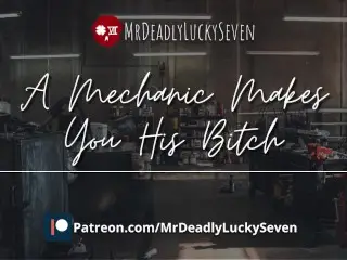 Mechanic makes you his Bitch