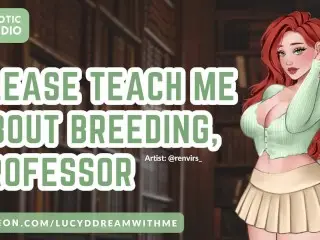 Naughty Nerdy Co-Ed wants you to Put a Baby in her | Audio Roleplay | Breeding | Shy to Aggressive