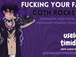 Fucking your Fave Goth Rockstar [deep Voice] [rough] | Male Moaning | Audio Roleplay for Women [M4F]