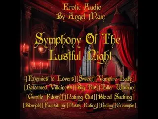 Symphony of the Lustful Night[Erotic Audio F4M Supernatural Fantasy]