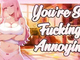 [F4M] | your Bratty Stepsister Finally Admits she wants your Cock! 🍆 [fsub] [tsundere] {lewd ASMR}