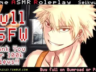 Bakugou F*cks you - Full NSFW ASMR 18+