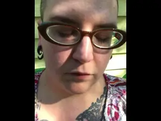 Bald BBW with Pierced, Dripping Pussy Making myself Cum Quietly outside