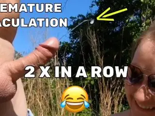 Part 10 Premature Ejaculation Ruined Orgasm he Cums two Times 15 Sec. and 18 Sec.