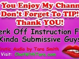 Jerk off Instruction Encouragement 4 Kinda Submissive Guys JOI & Light Anal Erotic Audio Tara Smith