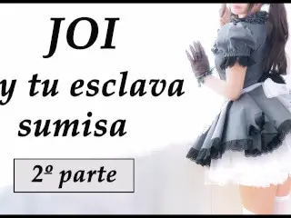 Soy TU Esclava - 2º Parte - Rol ASMR En Español - JOI