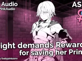 ASMR - Knight Demands Reward for Saving her Prince (FemDom)(Audio Roleplay)