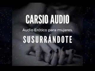 Erotic AUDIO for Women in SPANISH - 