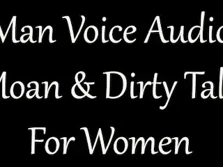 Hot Man Voice Audio ASMR - Dirty Talk & Moan