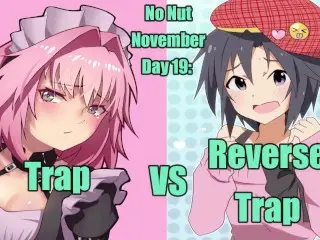 Hentai NNN Challenge Day 19: Trap VS Reverse Trap (Steins;Gate)