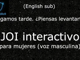 FAST JOI Interactivo Para MUJERES En ESPAÑOL (VOZ MASCULINA) (sub EN) - Llegamos Tarde!!spanies