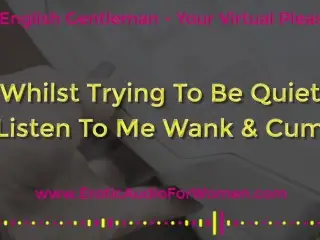 Listen to me Cum whilst I Masturbate - English Accent - Erotic Audio for Women