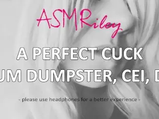 EroticAudio - a Perfect Cuck Cum Dumpster, CEI, DP| ASMRiley