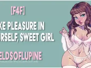 [F4F] take Pleasure in Yourself, Sweet Girl [erotic ASMR] [gentle FDom]