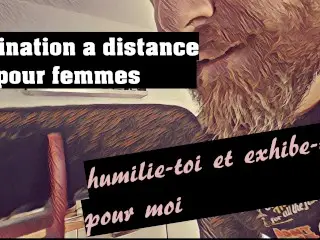 [audio FR] Suis Mes Ordres, Humilie-toi et Exhibe-toi - Domination a Distance Pour Femme