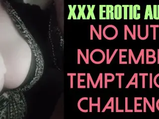 No Nut November Temptation Challenge (Erotic ASMR JOI Audio)