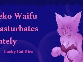 ASMR Neko Waifu Touches herself Cutely