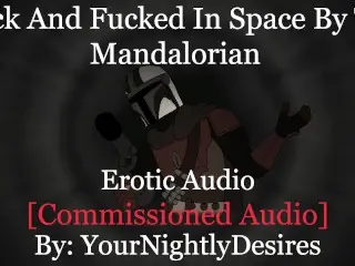 The Mandalorian Fucks your Brains out [creampie] [rough] [star Wars] (Erotica Audio for Women)