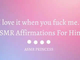 “i Love it when you Fuck Me🤍” ASMR Affirmations