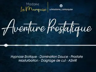 Aventures Prostatiques [audio Porn French Erotique Domination Douce Plaisir Prostatique]