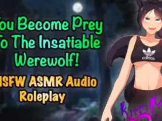 ASMR - you're a Naughty Insatiable Werewolf's Prey! Anime Audio Roleplay