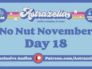 No Nut November Challenge - Day 18 [gentle Femdom] [blowjob] [sloppy]