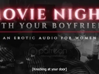 A Romantic Movie Night with your Boyfriend Turns into a Hardcore Sex Session (BFE Erotic Audio M4F)