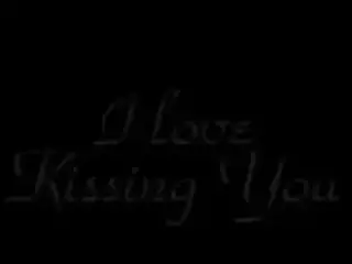 I Love Kissing You, (Low Res)