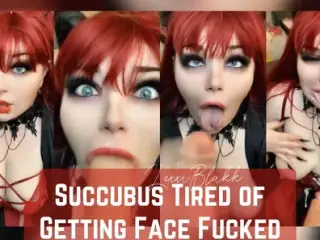 Succubus Tired of Getting Face Fucked (Extended Preview)